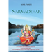Narmadehar - By Grace of Narmada Maiyaa Foot Parikrama an Experience with Swamiji Gajanan Tirth