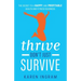 Thrive Don't Just Survive: The Secret to a Happy and Profitable Health and Fitness Business