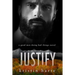 Justify: A Good Men Doing Bad Things Novel