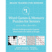 Brain Teasers for Seniors #1: Word Games & Memory Puzzles for Seniors. Mental challenge puzzles & games - Brain teasers for adults for all ages
