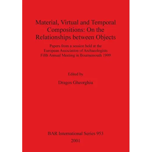 Material, Virtual and Temporal Compositions: On the Relationships between Objects
