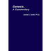 Genesis, A Commentary