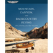 Mountain, Canyon, and Backcountry Flying