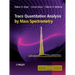 Trace Quantitative Analysis by Mass Spectrometry