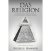 Das Religion: A Conservative Survival Manual for Overcoming a Marxist America