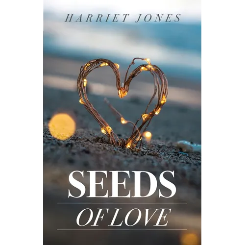 Seeds Of Love