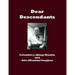 Dear Descendants