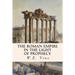 The Roman Empire in the Light of Prophecy