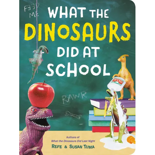 What the Dinosaurs Did at School