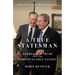 A True Statesman: George H. W. Bush and the 'Indispensable Nation'