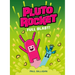 Pluto Rocket: Full Blast! (Pluto Rocket #3)