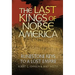 The Last Kings of Norse America: Runestone Keys to a Lost Empire