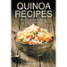 Quinoa Recipes: The Complete Cookbook for the Grain Free Diet