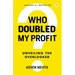 Who Doubled My Profit