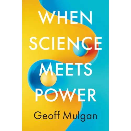 When Science Meets Power