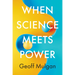 When Science Meets Power