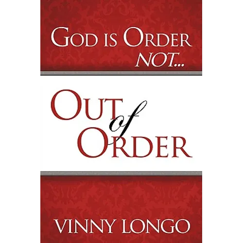 God Is Order Not Out of Order
