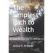 The Simplest Path to Wealth: Turn $50,000 into $3.3 Million