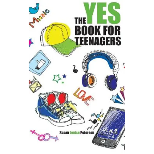 The Yes Book for Teenagers