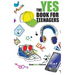 The Yes Book for Teenagers