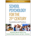 School Psychology for the 21st Century: Foundations and Practices