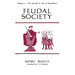 Feudal Society, Volume 1