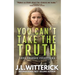 You Can't Take The Truth