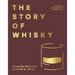 The Story of Whisky