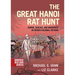 The Great Hanoi Rat Hunt: Empire, Disease, and Modernity in French Colonial Vietnam