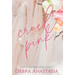 Cruel Pink (Hardcover)