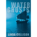 Water Ghosts