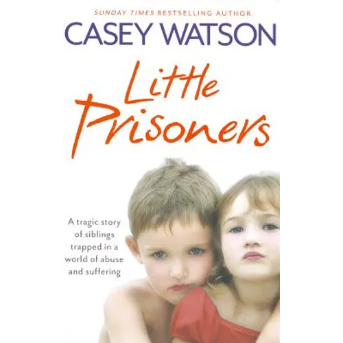 Little Prisoners: A Tragic Story of Siblings Trapped in a World of Abuse and Suffering