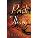 Prick Thorns: Life & Family