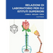Relazioni di Laboratorio per gli Istituti Superiori