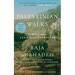 Palestinian Walks: Forays Into a Vanishing Landscape