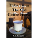 Tales From The Old Coffee House