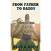 From Father to Daddy: Revamping Our Thinking and Perfecting Our Path