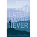 See You Later Maybe Never