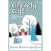 Ghostly Gift: Holiday Corner Christmas Cozy Mystery Book 2