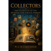 Collectors: Guardians of the Physical and Virtual World