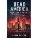 Dead America: Carolina Front Book 1