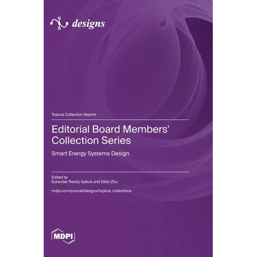 Editorial Board Members' Collection Series: Smart Energy Systems Design