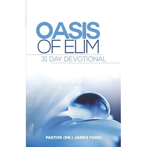 Oasis of Elim: 31 Day Devotional