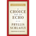 A Choice Not an Echo: Updated and Expanded 50th Anniversary Edition