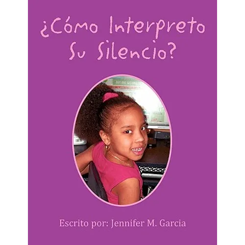 Como Interpreto Su Silencio?