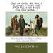 One of ours. By: Willa Cather. / won the 1923 Pulitzer Prize for the Novel /