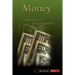 Money, How to Get It, How to Keep It