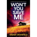 Won't You Save Me: An absolutely gripping and addictive crime thriller