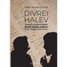 Divrei Halev: Thoughts of Rabbi Professor David Weiss Halivni on the Weekly Torah Portion