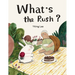 What's the Rush?